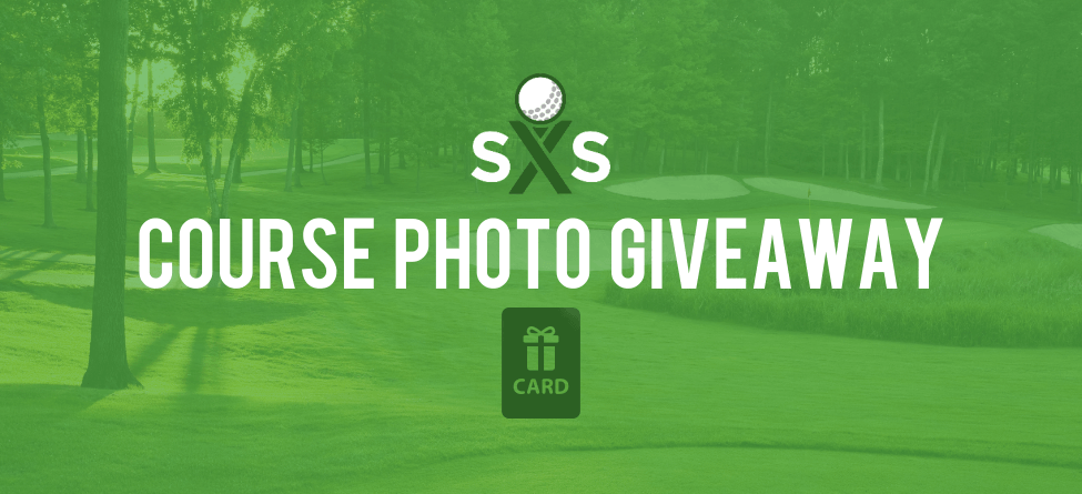 SxS’s Weekly Course Photo Giveaway