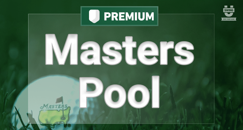 Sign Up For The SwingU Premium Masters Pool!