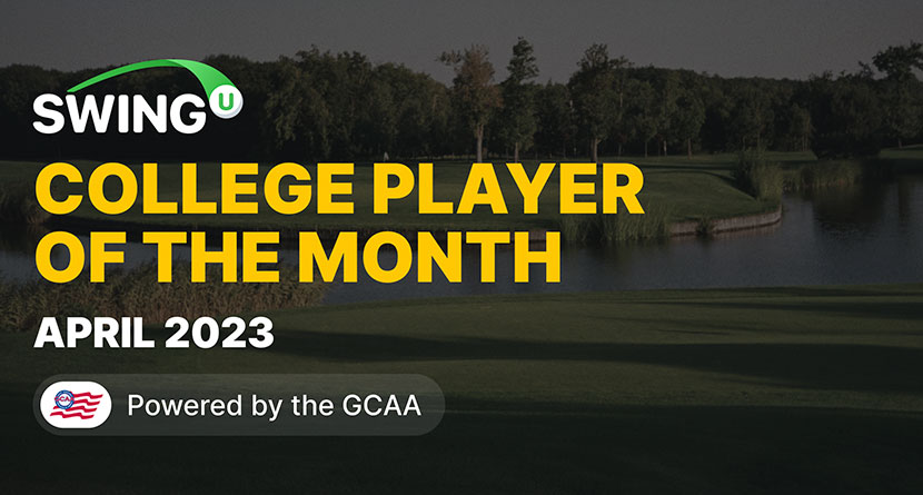 April SwingU College Player Of The Month Award Recipients Announced