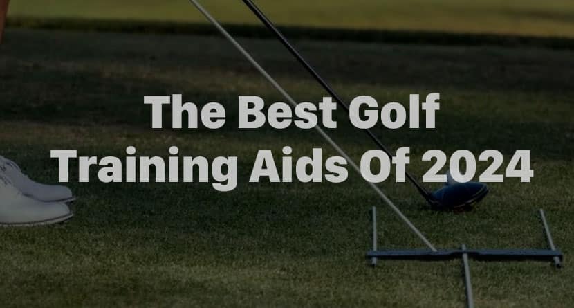 The Best Golf Training Aids For Amateurs In 2024